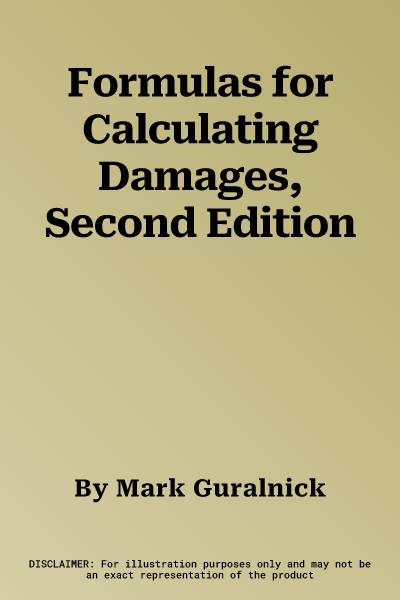 Formulas for Calculating Damages, Second Edition