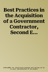 Best Practices in the Acquisition of a Government Contractor, Second Edition