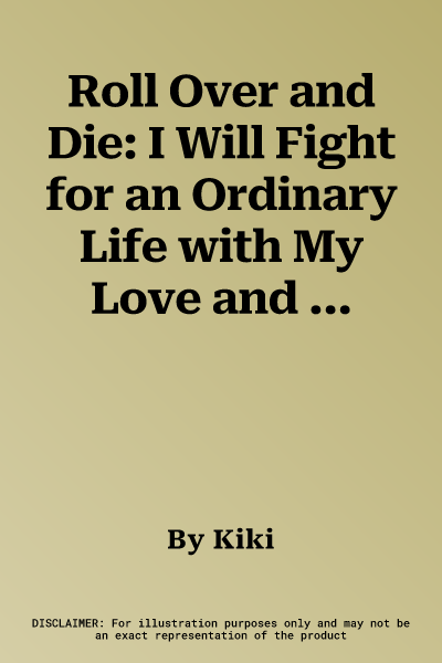 Roll Over and Die: I Will Fight for an Ordinary Life with My Love and Cursed Sword! (Light Novel) Vol. 1