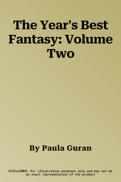 The Year's Best Fantasy: Volume Two