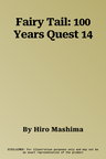 Fairy Tail: 100 Years Quest 14