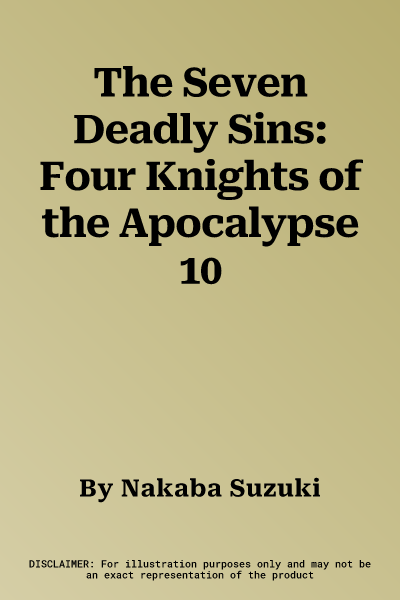 The Seven Deadly Sins: Four Knights of the Apocalypse 10