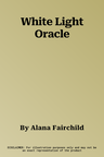 White Light Oracle