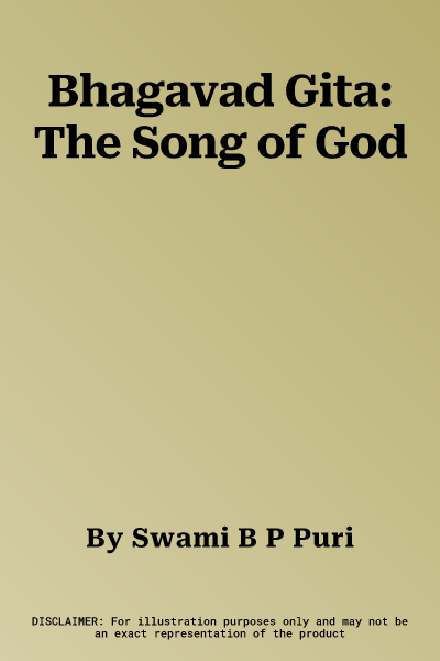 Bhagavad Gita: The Song of God