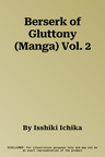 Berserk of Gluttony (Manga) Vol. 2