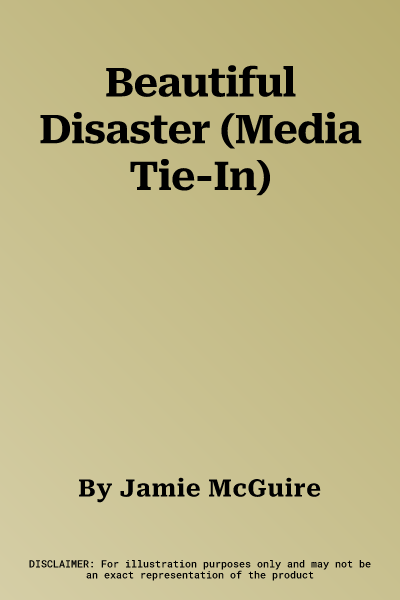 Beautiful Disaster (Media Tie-In)