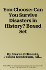 You Choose: Can You Survive Disasters in History? Boxed Set