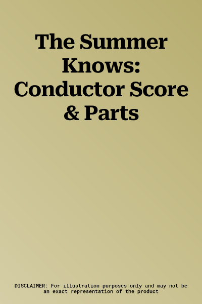 The Summer Knows: Conductor Score & Parts