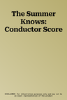 The Summer Knows: Conductor Score