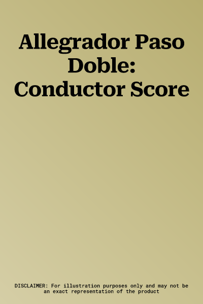 Allegrador Paso Doble: Conductor Score