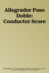 Allegrador Paso Doble: Conductor Score