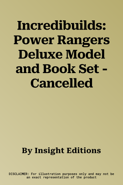 Incredibuilds: Power Rangers Deluxe Model and Book Set - Cancelled