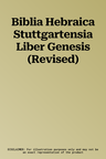 Biblia Hebraica Stuttgartensia Liber Genesis (Revised)