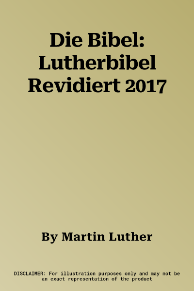 Die Bibel: Lutherbibel Revidiert 2017