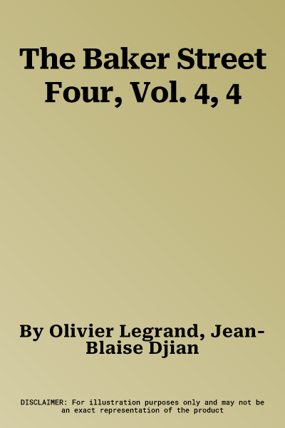 The Baker Street Four, Vol. 4, 4