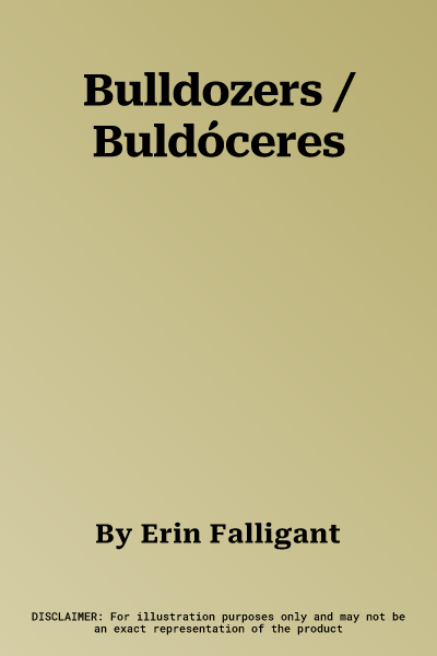 Bulldozers / Buldóceres