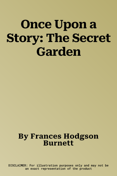 Once Upon a Story: The Secret Garden