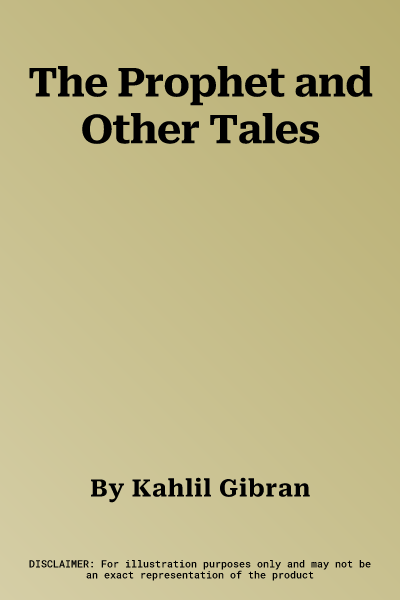 The Prophet and Other Tales