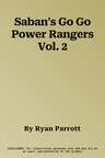 Saban's Go Go Power Rangers Vol. 2