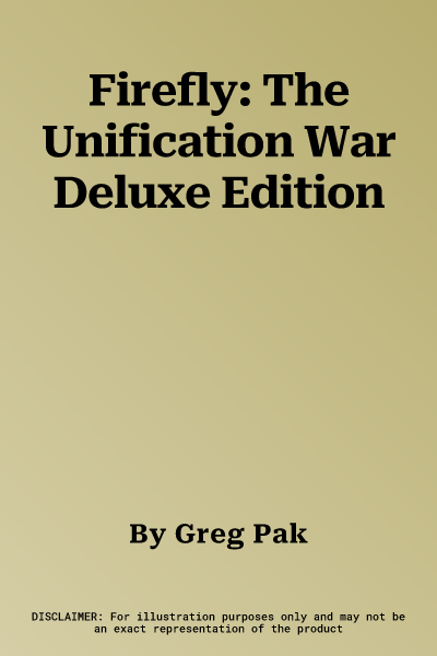 Firefly: The Unification War Deluxe Edition