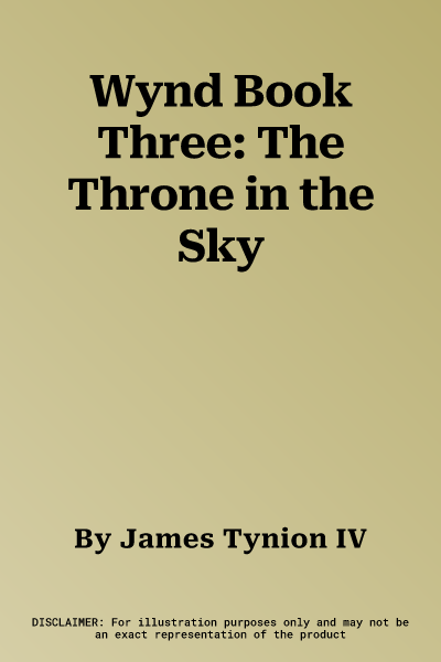 Wynd Book Three: The Throne in the Sky