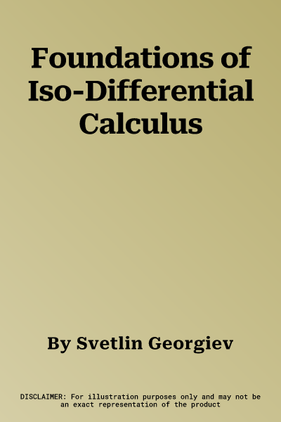 Foundations of Iso-Differential Calculus