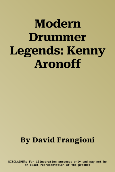 Modern Drummer Legends: Kenny Aronoff