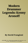 Modern Drummer Legends: Kenny Aronoff