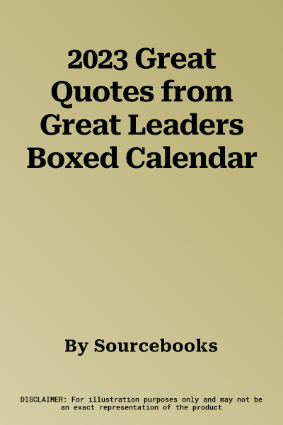 2023 Great Quotes from Great Leaders Boxed Calendar