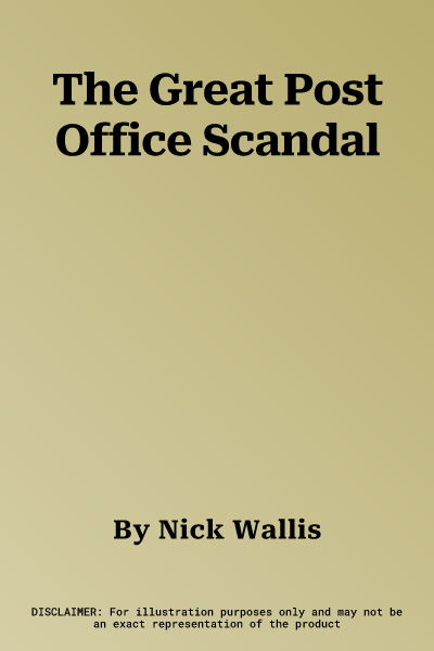 The Great Post Office Scandal