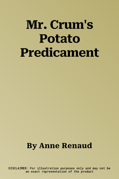 Mr. Crum's Potato Predicament