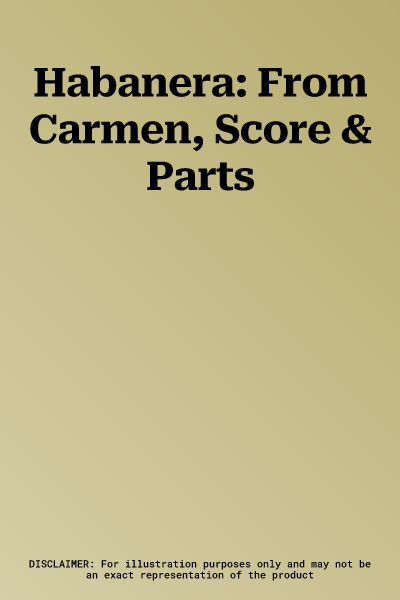 Habanera: From Carmen, Score & Parts