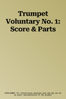 Trumpet Voluntary No. 1: Score & Parts