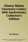 Disney Mulan Cinestory Comic: 20th Anniversary Collector's Edition