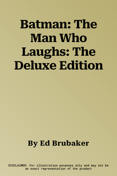 Batman: The Man Who Laughs: The Deluxe Edition