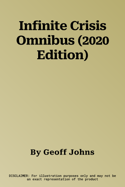 Infinite Crisis Omnibus (2020 Edition)