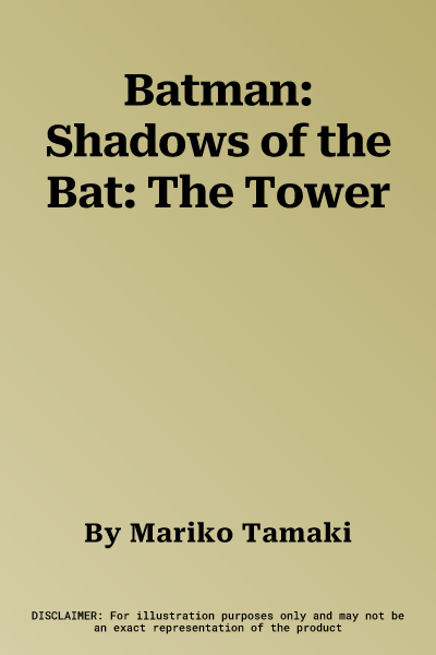 Batman: Shadows of the Bat: The Tower