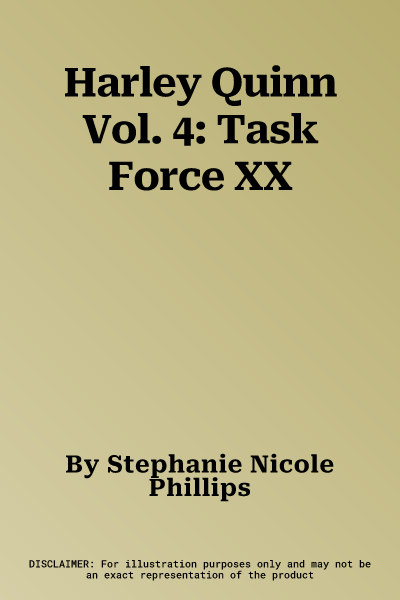 Harley Quinn Vol. 4: Task Force XX