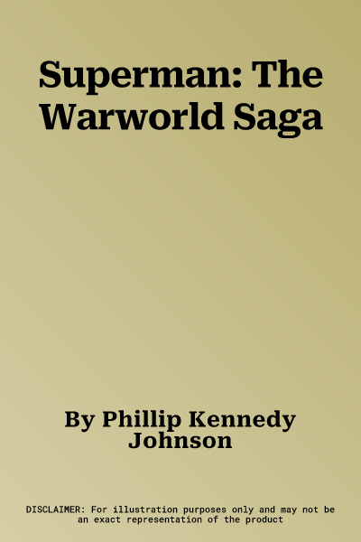 Superman: The Warworld Saga