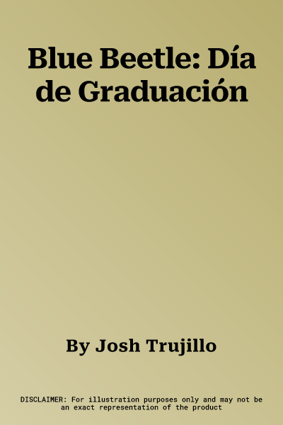 Blue Beetle: Día de Graduación