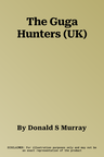 The Guga Hunters (UK)