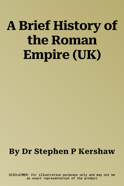 A Brief History of the Roman Empire (UK)