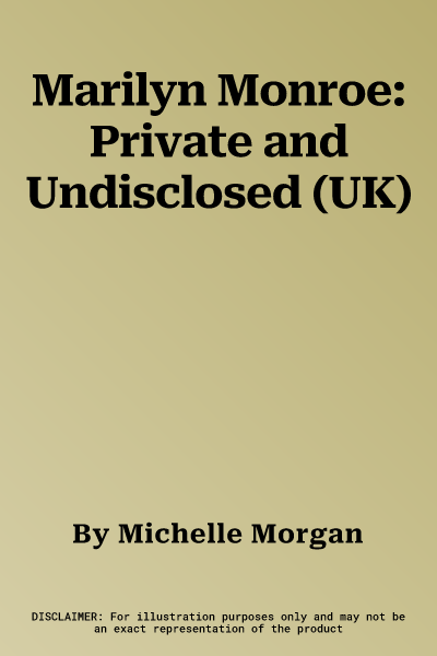 Marilyn Monroe: Private and Undisclosed (UK)