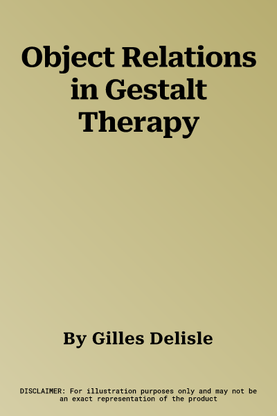 Object Relations in Gestalt Therapy