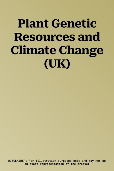 Plant Genetic Resources and Climate Change (UK)