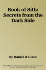 Book of Sith: Secrets from the Dark Side