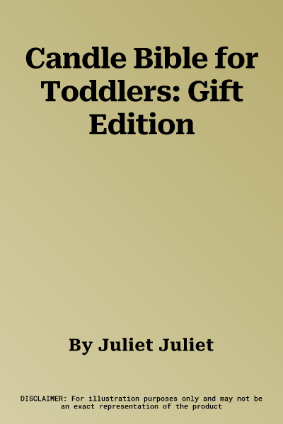 Candle Bible for Toddlers: Gift Edition