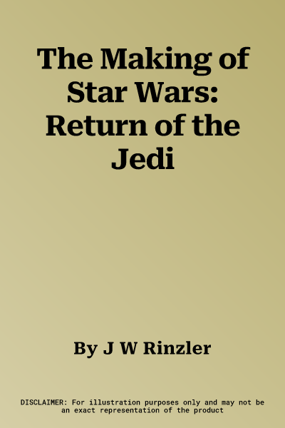 The Making of Star Wars: Return of the Jedi