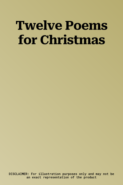 Twelve Poems for Christmas