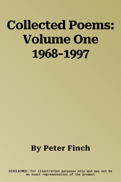 Collected Poems: Volume One 1968-1997